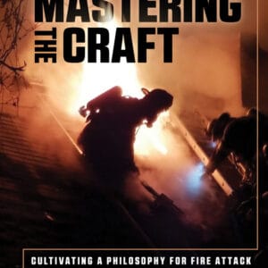 Mastering the Craft: Cultivating a Philosophy for Fire Attack