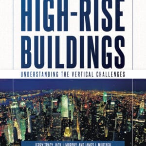 High-Rise Buildings: Understanding the Vertical Challenges
