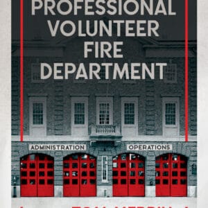 The Professional Volunteer Fire Department