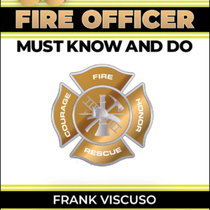 35 Things Every Fire Officer Must Know and Do